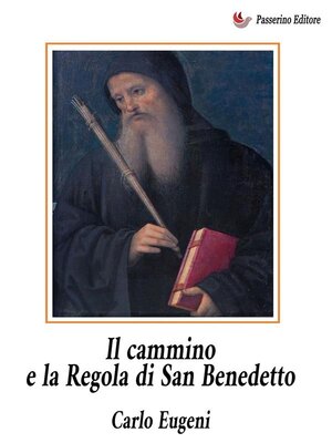 cover image of Il cammino e la Regola di San Benedetto